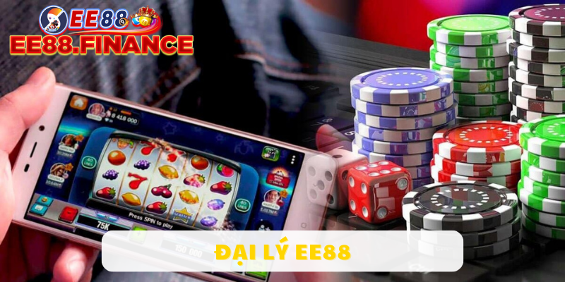 Đại lý EE88 - Đối tác tin cậy của bạn trong ngành công nghiệp cờ bạc
