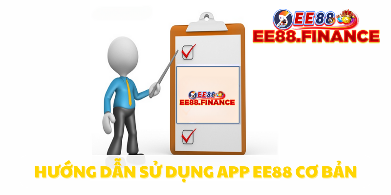 Hướng dẫn sử dụng App EE88 cơ bản